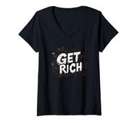 Donna Insegui i tuoi sogni con questo vestito Get Rich Speech Maglietta con Collo a V