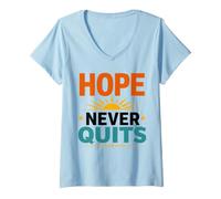 Donna Inspirational Motivation Positive Mindset Hope Never Quits Maglietta con Collo a V