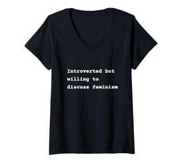 Donna Introverted but willing to discuss feminism Phrase Maglietta con Collo a V