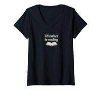 Donna Io d Rather Be Reading Classic Serif Book Lover Design Maglietta con Collo a V