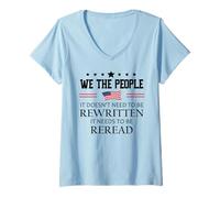Donna It Doesn't Need to Be Rewritten Constitution US We People Maglietta con Collo a V
