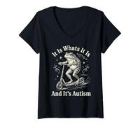 Donna It is What It is And It's Autism Funny Autism Maglietta con Collo a V