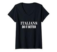 Donna Italians Do It Better 80's Retro Gift Maglietta con Collo a V