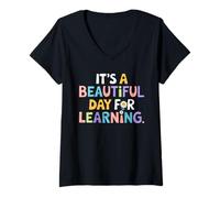 Donna Its A Beautiful Day for Learning Frase Motivazionale Maestro Maglietta con Collo a V