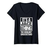Donna It's A Jace Thing You Wouldn't Understand First Name Maglietta con Collo a V