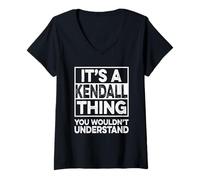Donna It's A Kendall Thing You Wouldn't Understand Shirt Kendall Maglietta con Collo a V
