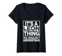 Donna It's A LEON Thing You Wouldn't Understand Shirt LEON Funny Maglietta con Collo a V