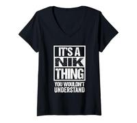 Donna It's A Nik Thing You Wouldn't Understand First Name Maglietta con Collo a V