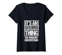 Donna It's An Oromo Thing You Wouldn't Understand Oromoo Ethiopia Maglietta con Collo a V