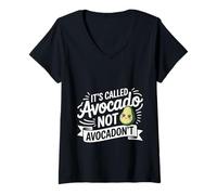 Donna It's Called Avocado Not Avocadon't Fruit Motivation - Maglietta con Collo a V