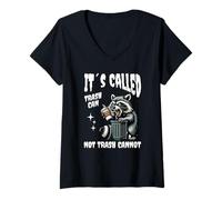 Donna It's Called Trash Can Not Trash Cannot Funny Raccoon Maglietta con Collo a V