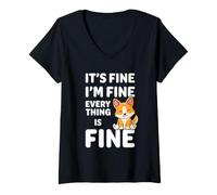 Donna It's Fine I'm Fine Everything Is Fine Meme Divertente Cane Corgi Maglietta con Collo a V