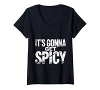 Donna It's Gonna Get Spicy Hilarious Heat Puns Excitement - Maglietta con Collo a V