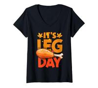 Donna It's Leg Day Turkey Legs Funny Pun Ringraziamento Uomini Donne Maglietta con Collo a V