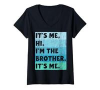 Donna It's Me, Hi. I'm The Brother, It's Me. Uomo Ragazzo Manica Corta Maglietta con Collo a V