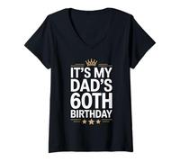 Donna It's My Dad's 60° compleanno divertente festa festa famiglia Maglietta con Collo a V