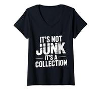 Donna It's Not Junk It's A Collection Hoarder Collector Hobby - Maglietta con Collo a V
