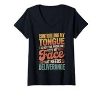 Donna It's Not My Tongue It's My Face That's The Issue - Maglietta con Collo a V
