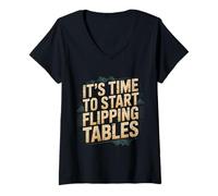 Donna It's Time To Start Flipping Tables - Maglietta con Collo a V