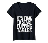 Donna It's Time To Start Flipping Tables - Maglietta con Collo a V