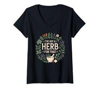Donna I've Got A Herb for That Herborist Funny Herborist Maglietta con Collo a V