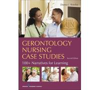 Donna J. Bowles Gerontology Nursing Case Studies (Tascabile)