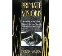 Donna J. Haraway Primate Visions (Tascabile)