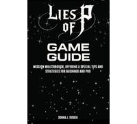 Donna J Tucker Lies of P Game Guide (Tascabile)