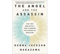 Donna Jackson Nakazawa The Angel and the Assassin (Tascabile)