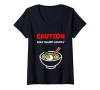 Donna Japanese Food Funny Ramen Quote Caution May slurp Maglietta con Collo a V