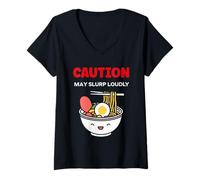 Donna Japanese Food Funny Ramen Quote Caution May slurp Maglietta con Collo a V