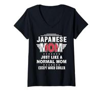 Donna Japanese Mom Just Like Normal Mom Except Much Cooler Mothers Maglietta con Collo a V