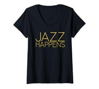 Donna Jazz Happens - Frase Divertente da jazzista Maglietta con Collo a V
