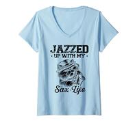 Donna Jazzed Up With My Sax Life sassofonista sassofonista sassofonista Maglietta con Collo a V