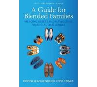 Donna Jean Kendrick A Guide for Blended Families (Tascabile)