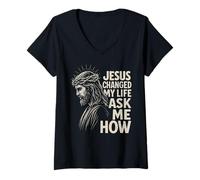 Donna Jesus Changed My Life Ask Me How Christ Christian Faith Maglietta con Collo a V