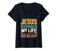 Donna Jesus Changed My Life Ask Me How Maglietta con Collo a V