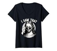 Donna Jesus, I Saw That, Funny Jesus Meme Citazione, Christian & Gesù Maglietta con Collo a V