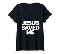 Donna Jesus Saved Me, God Love Christian Faith Worship Religious Maglietta con Collo a V