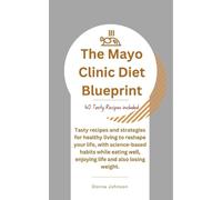 Donna Johnson The Mayo Clinic Diet Blueprint (Tascabile)