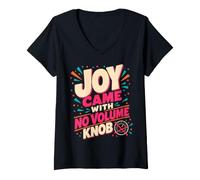 Donna Joy Came with No Volume Knob Enthusiastic Humor Maglietta con Collo a V