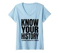 Donna Juneteenth 1865 Know Your History Freedom Day Maglietta con Collo a V