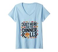 Donna Just Here for The Dinner Rolls Cena del Ringraziamento Vintage Maglietta con Collo a V