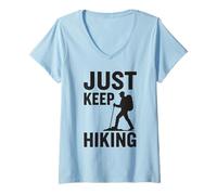 Donna Just Keep Escursionismo Zaino in Spalla Campeggio Trekking Escursionista Maglietta con Collo a V