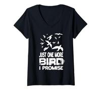 Donna Just One More Bird I Promise - Uccelli per Amanti degli Uccelli Maglietta con Collo a V