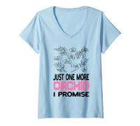 Donna Just One More Orchid I Promise Orchidea Fiore Orchidea Maglietta con Collo a V