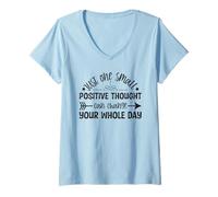 Donna Just One Small Positive Thought Citazione Motivazionale Maglietta con Collo a V