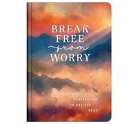 Donna K Maltese Break Free from Worry: Devotional Prayers for (Copertina rigida)