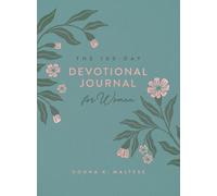 Donna K Maltese The 100-Day Devotional Journal for Women (Tascabile)