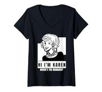 Donna Karen Where's The Manager Millennial Quote Funny Meme Maglietta con Collo a V